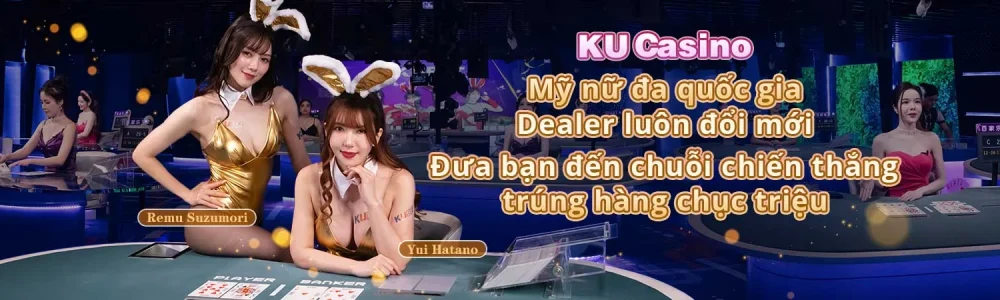 Mỹ nữ dealer KU Casino – Live casino hấp dẫn dành cho thành viên KU77777