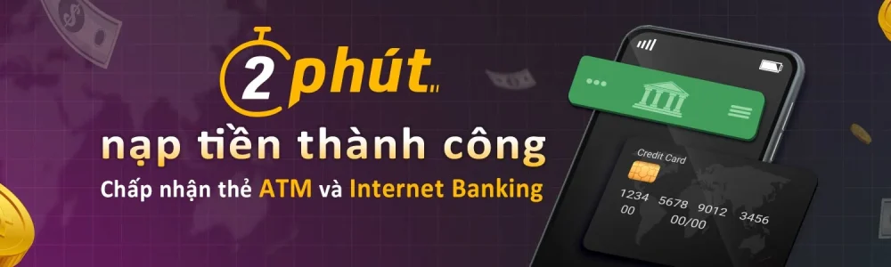 Nạp tiền KU77777 nhanh trong 2 phút bằng ATM và Internet Banking